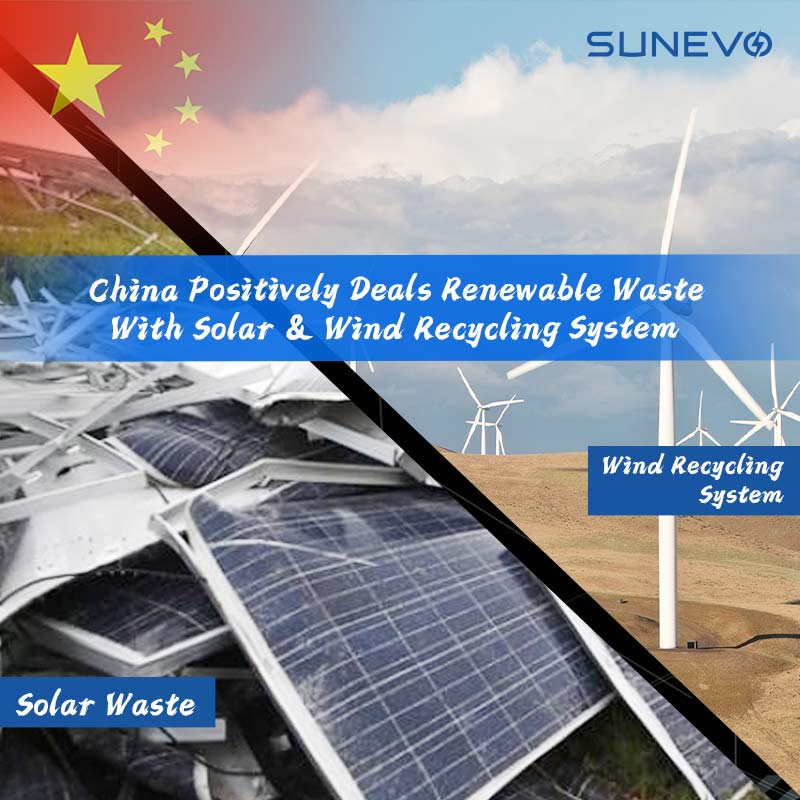 Solar Panel  And Wind Waste China Now Positively Deals With