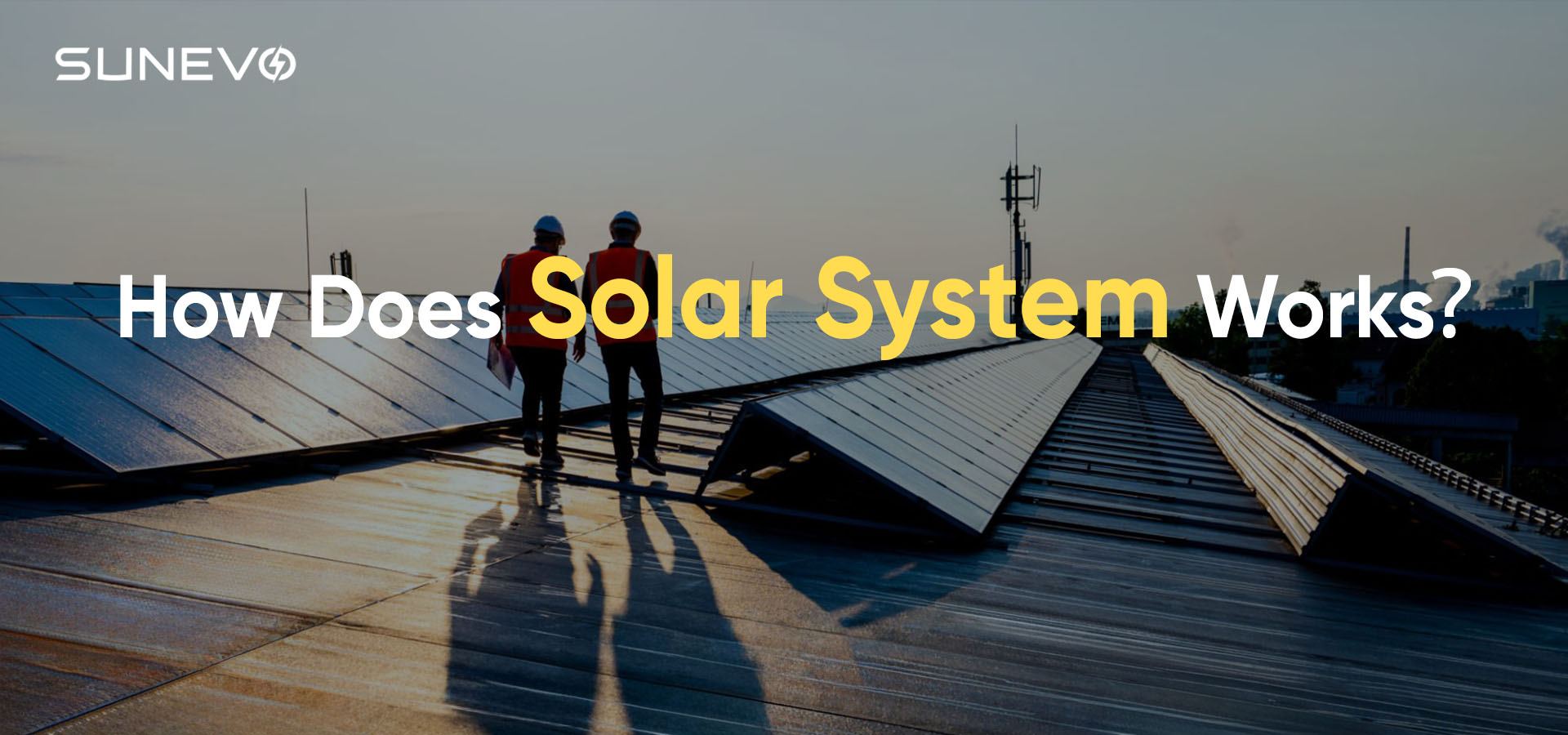 How Does Solar System Works？