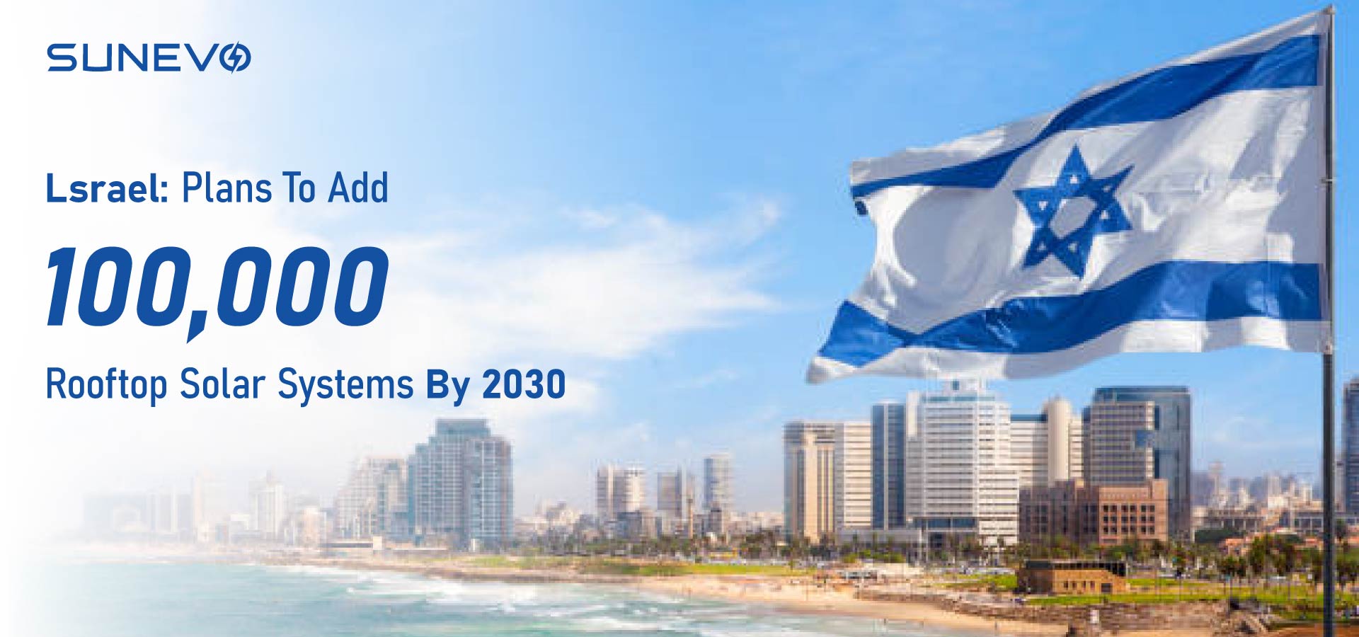 Israel: Plans To Add 100000 Rooftop Solar Systems By 2030