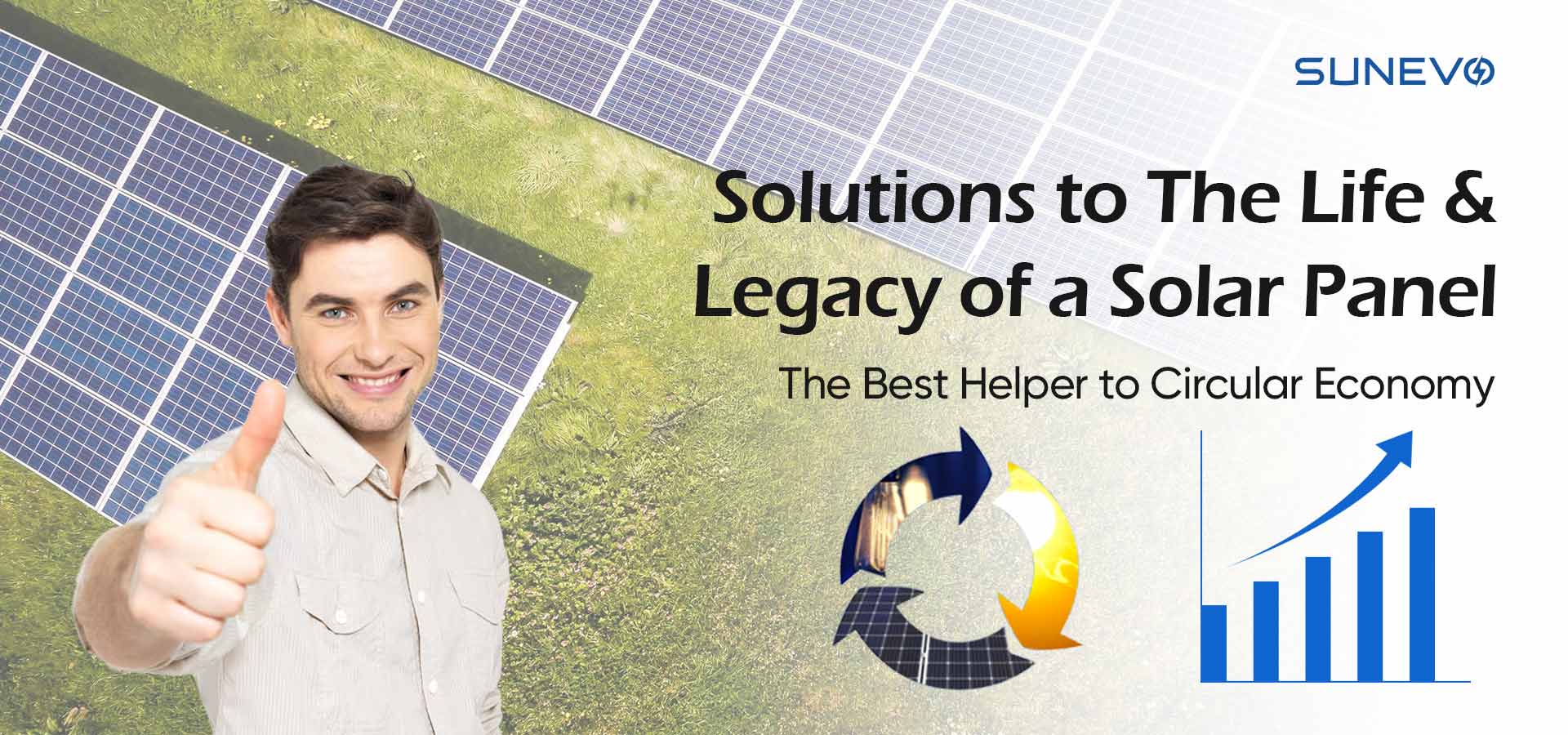 Life & Legacy of a Solar Panel: Circular Economy Solutions