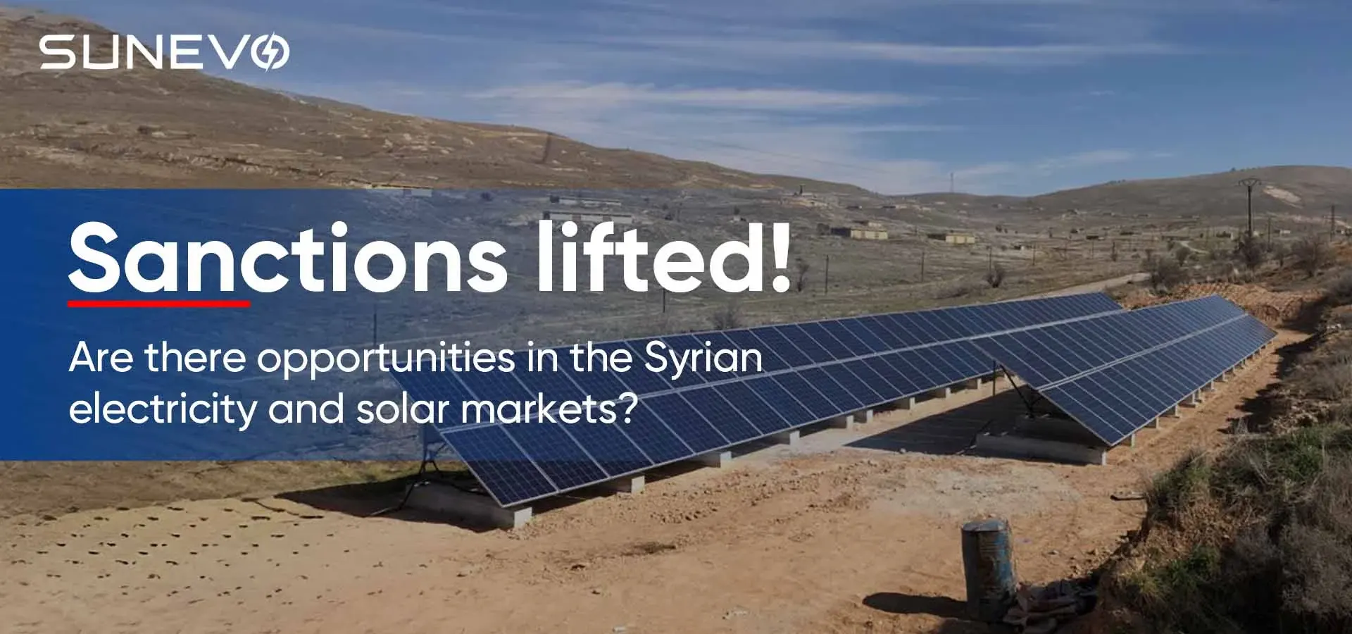 Sanctions lifted! Are there opportunities in the Syrian electricity and solar markets?